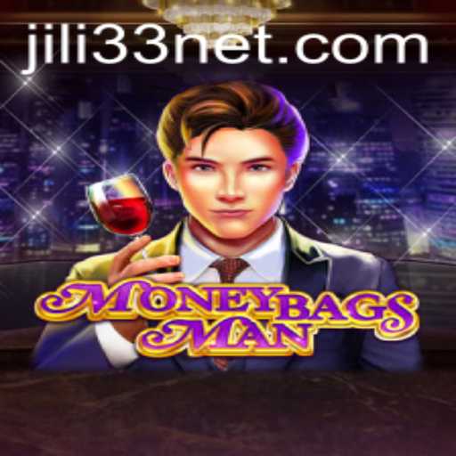 Exploring the Exciting World of MoneybagsMan and the Intriguing JILI33